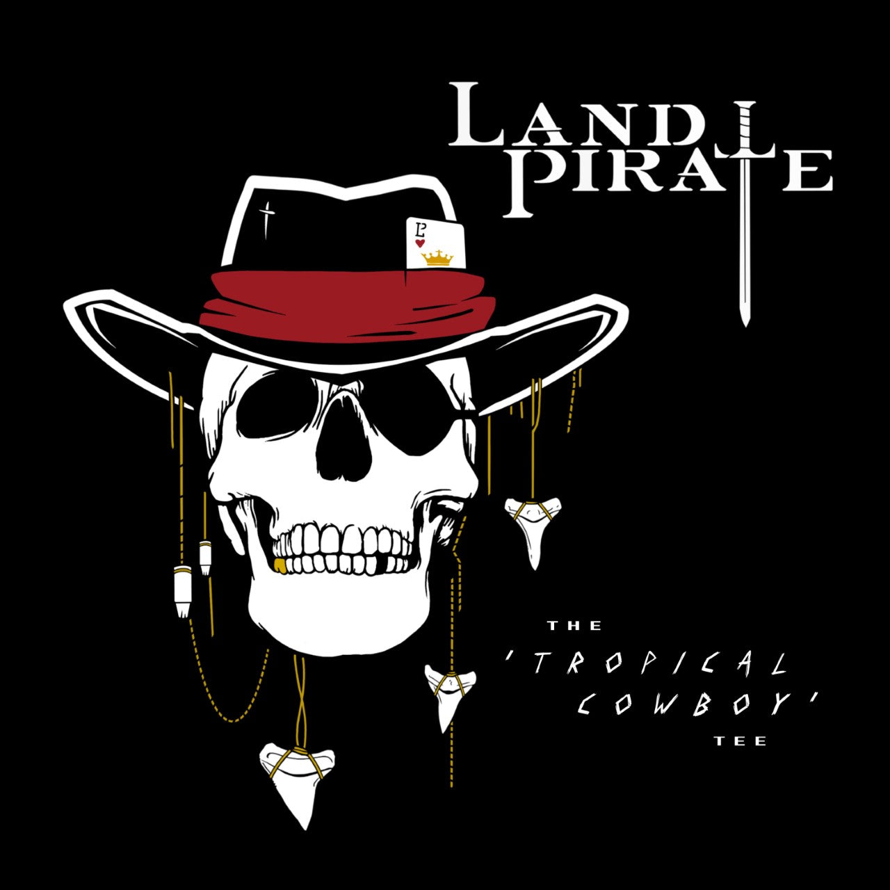 the 'Tropical Cowboy' - Land Pirate 
